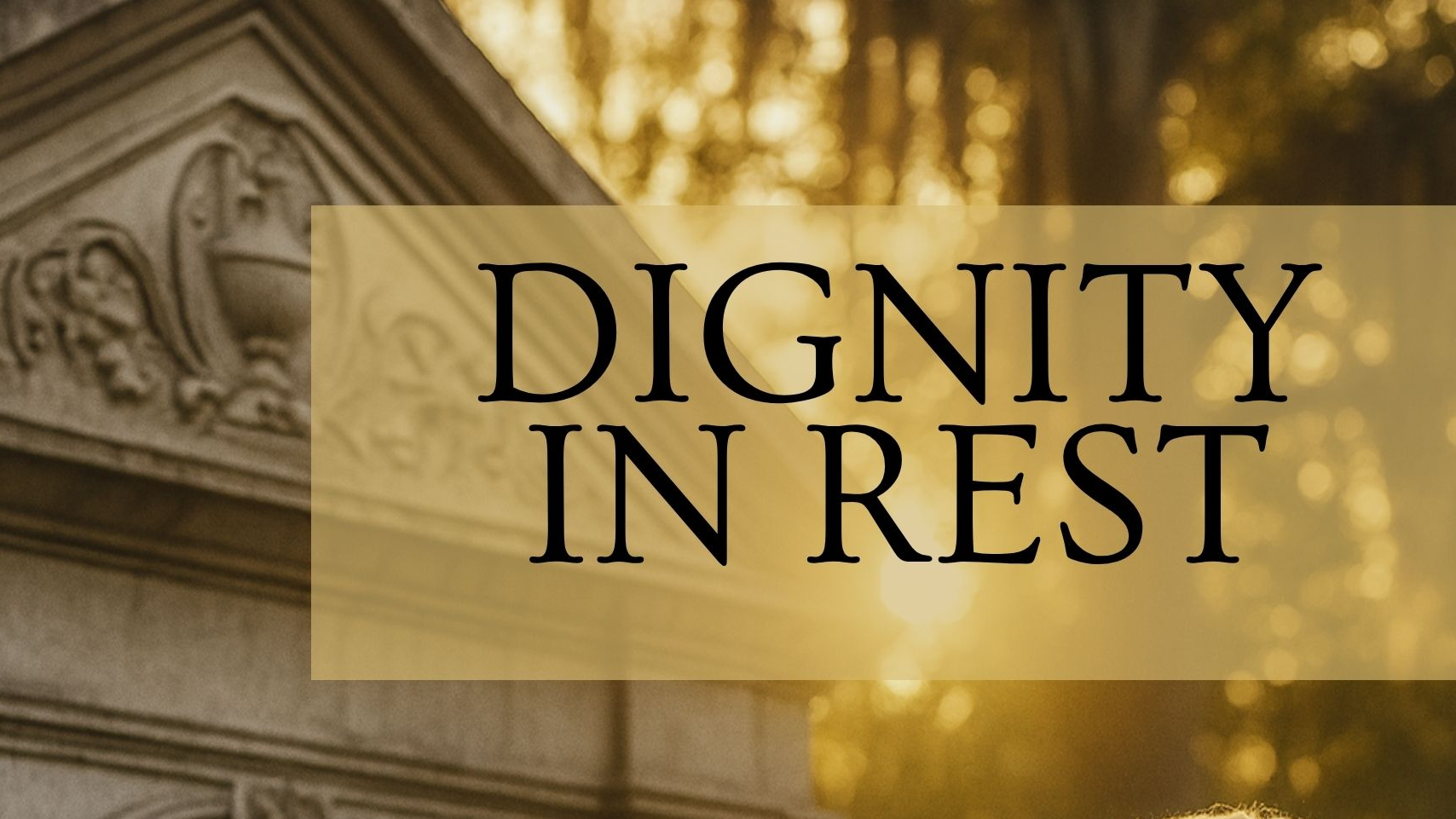 Dignity in Rest: First Look Trailer