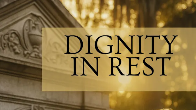 Dignity in Rest: First Look Trailer