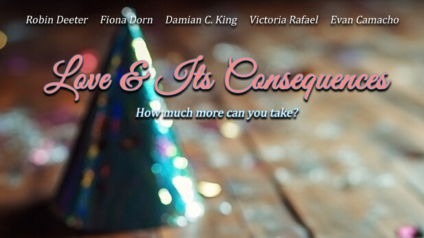 Love & Its Consequences
