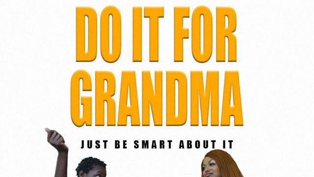 Do It For Grandma