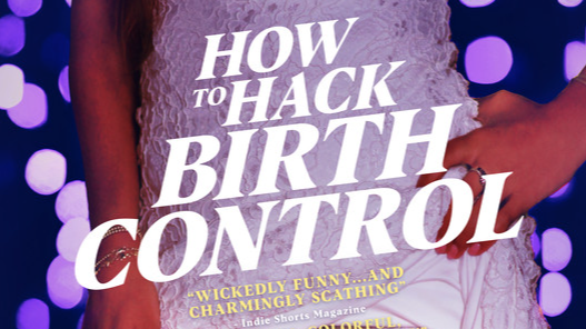 How to Hack Birth Control