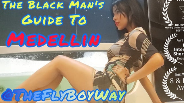The Black Mans Guide To World Travel - Medellin Colombia