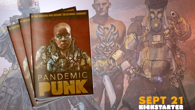 Pandemic Punk: The Transmedia Comic Book Experience