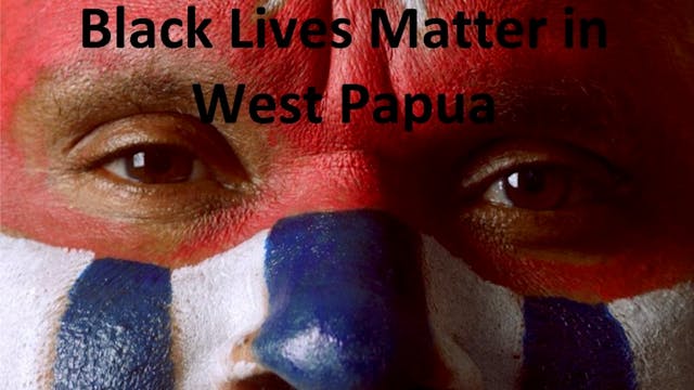 Black Lives Matter In West Papua
