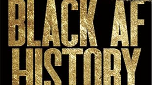 Black AF History: The Un-Whitewashed Story of America