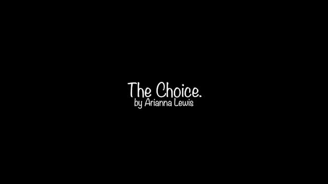 The Choice