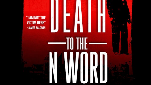 Death To The N-Word