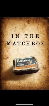 In The Matchbox