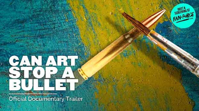 Can Art Stop A Bullet?