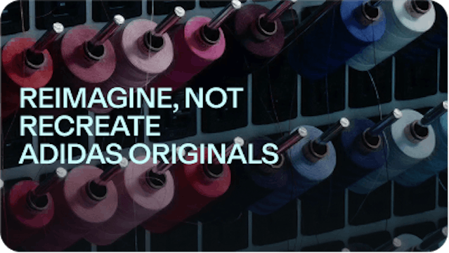Video 4. Reimagine, Not Recreate...