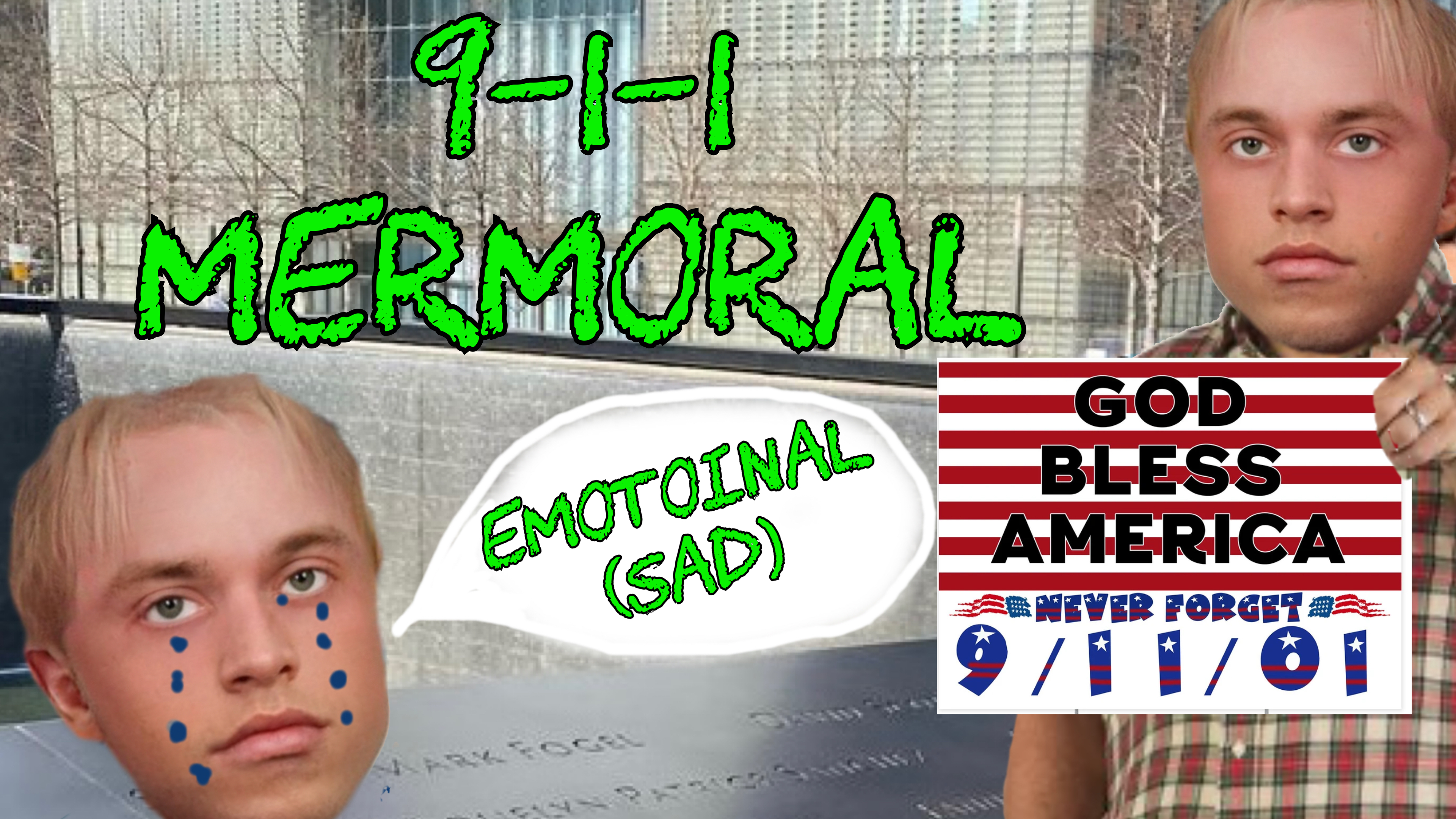9-11 Mermorial (EMOTIONAL)