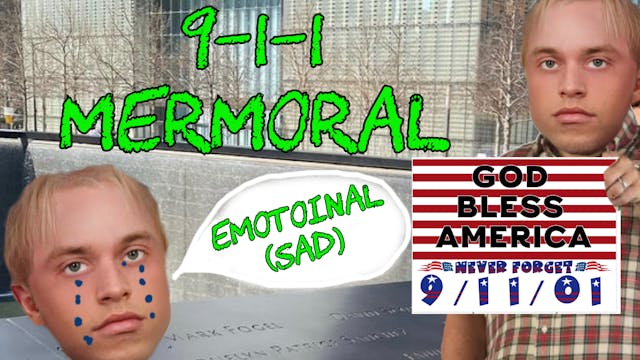 9-11 Mermorial (EMOTIONAL)