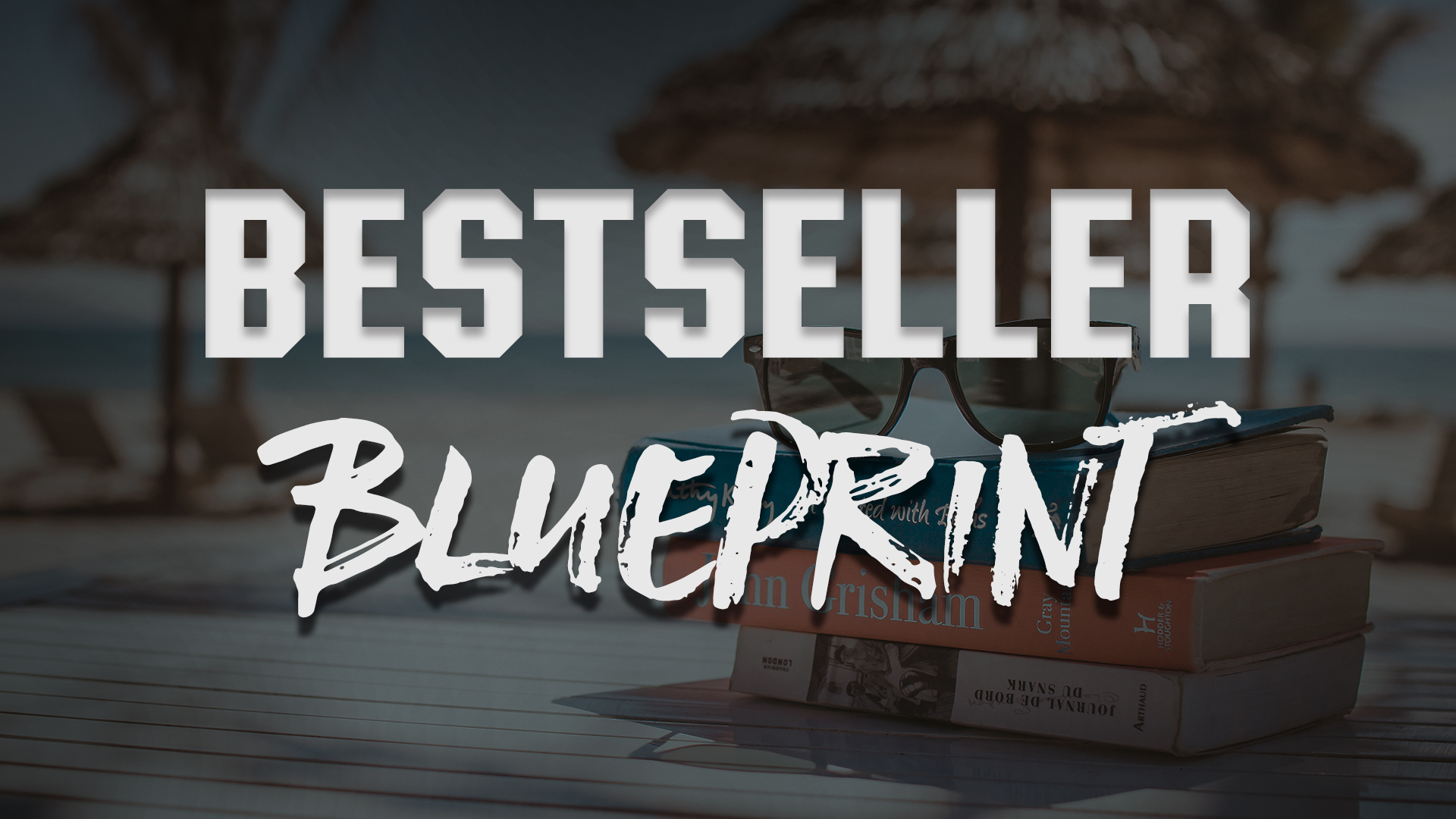 Bestseller Blueprint