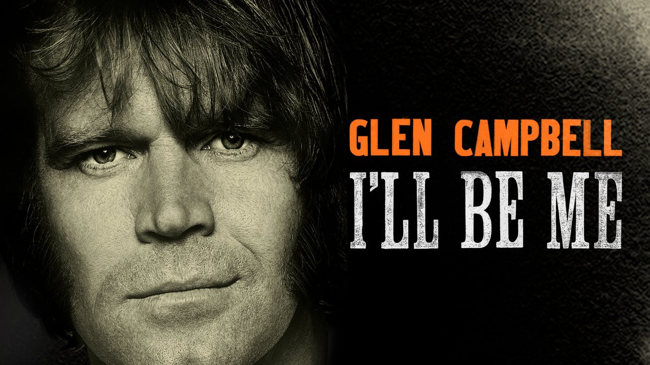Glen Campbell... I'll Be Me