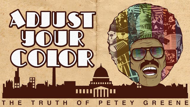 Adjust Your Color: The Truth of Petey Greene