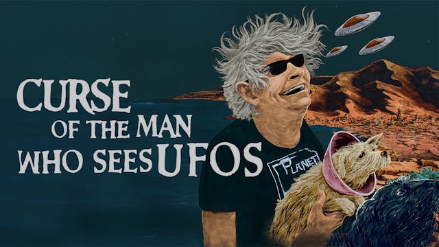 Curse of the Man Who Sees UFOs