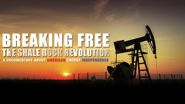 Breaking Free: The Shale Rock Revolution