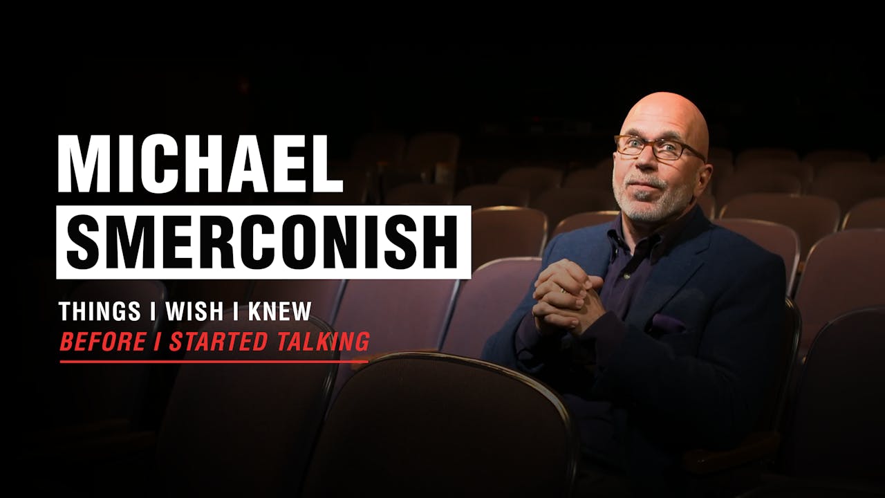 Michael Smerconish: Things I Wish I Knew Before...