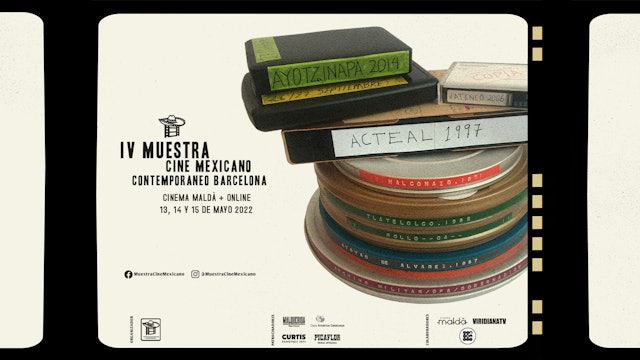 IV Muestra de Cine Mexicano Contemporáneo--IV Contemporary Mexican Film Showcase