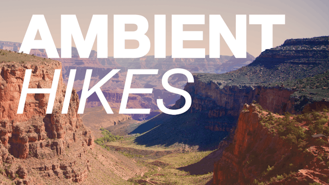 Ambient Hikes