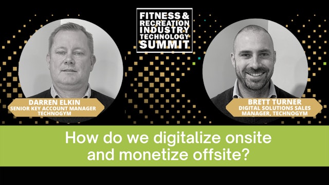 How Do We Digitalize On-Site and Monetize Off-Site?