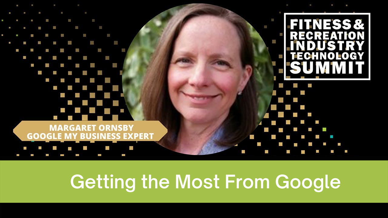 Getting the Most from Google and Google My Business