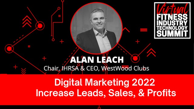Digital Marketing 2022: How to Increase Leads, Sales, and Profits 