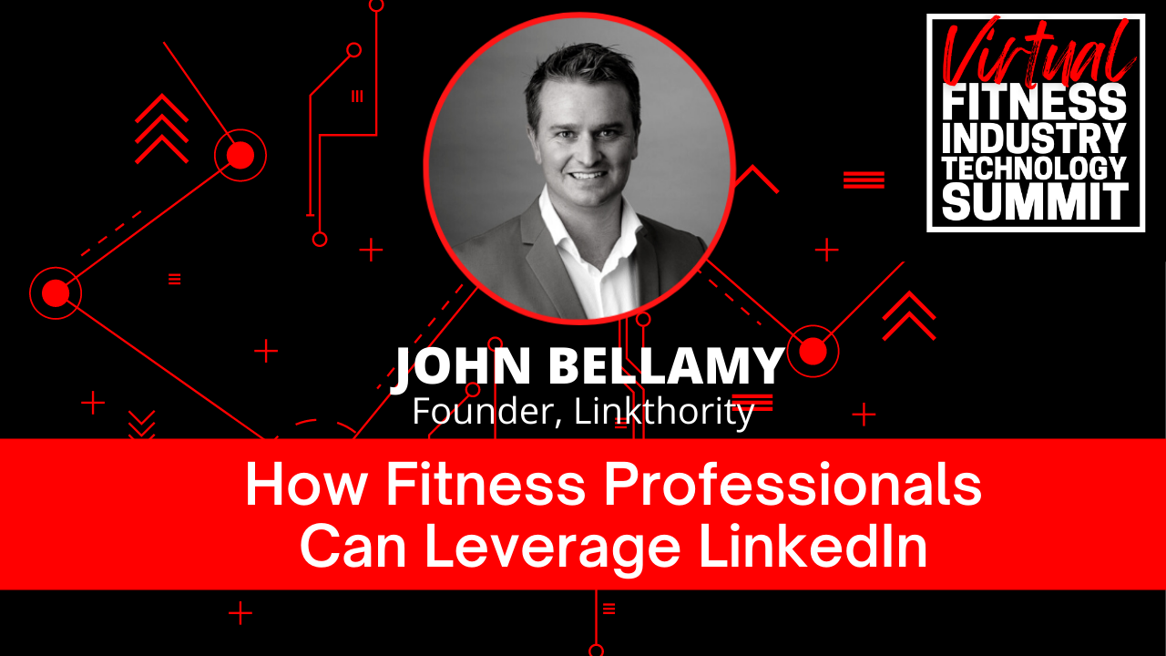How Fitness Professionals Can Leverage LinkedIn 