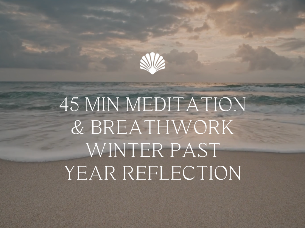 45 min Meditation & Breathwork Winter Past Year Reflection