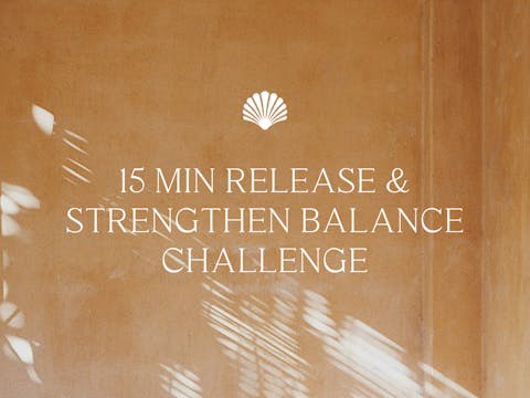 15 min Release & Strengthen Balance C...