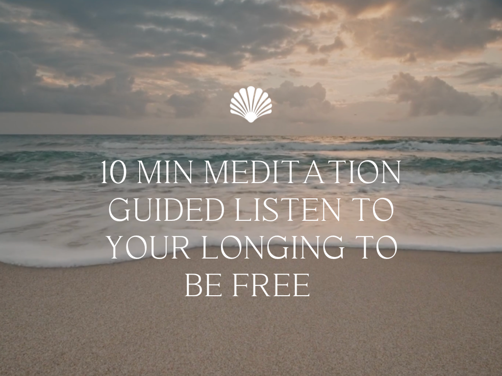 10 min Meditation Guided Listen to your longing to be free