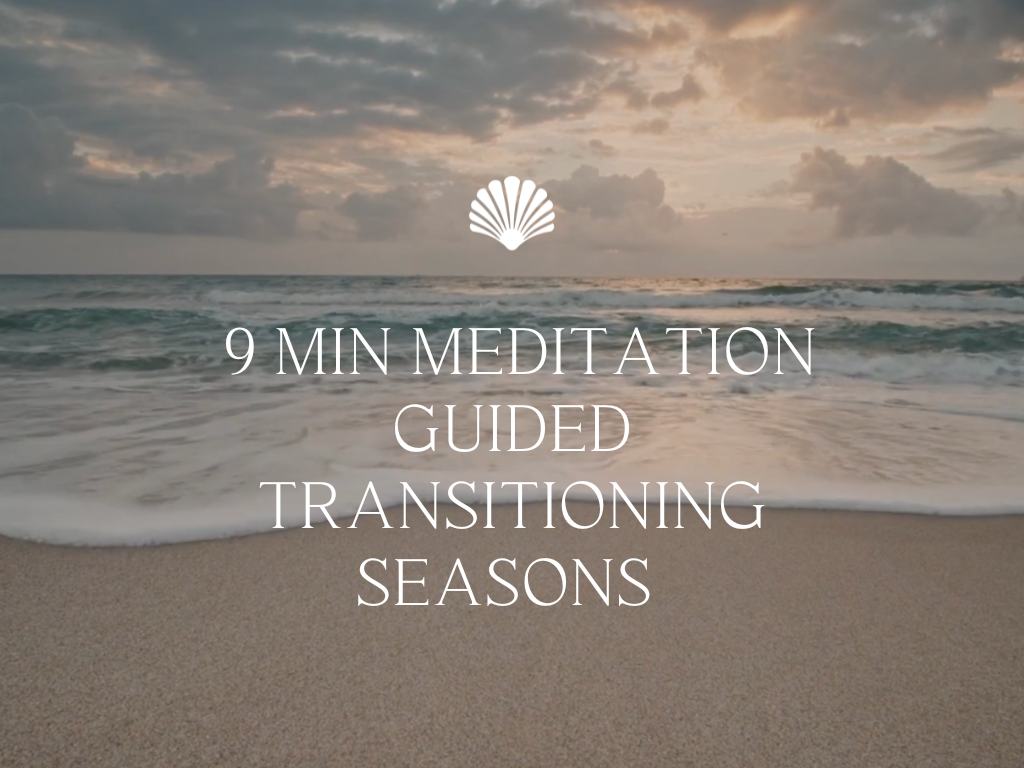 9 min Meditation Guided Transitioning Seasons 