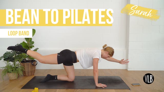 Bean To Pilates with Sarah