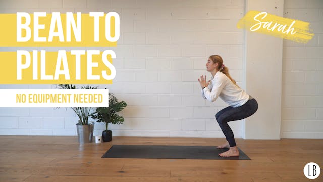 Bean to Pilates with Sarah