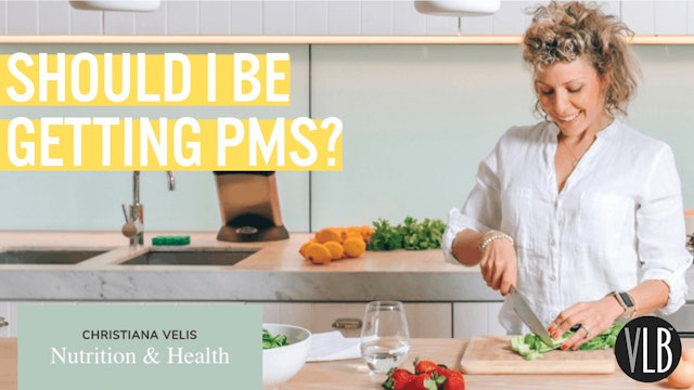 Nutrition Wednesday - Should I be Getting PMS?