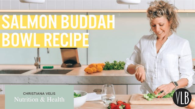 Nutrition Wednesday - Salmon Buddah B...