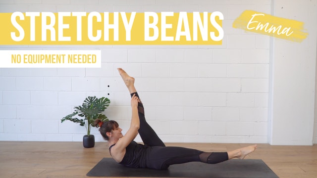 Stretchy Beans + Pilates with Emma