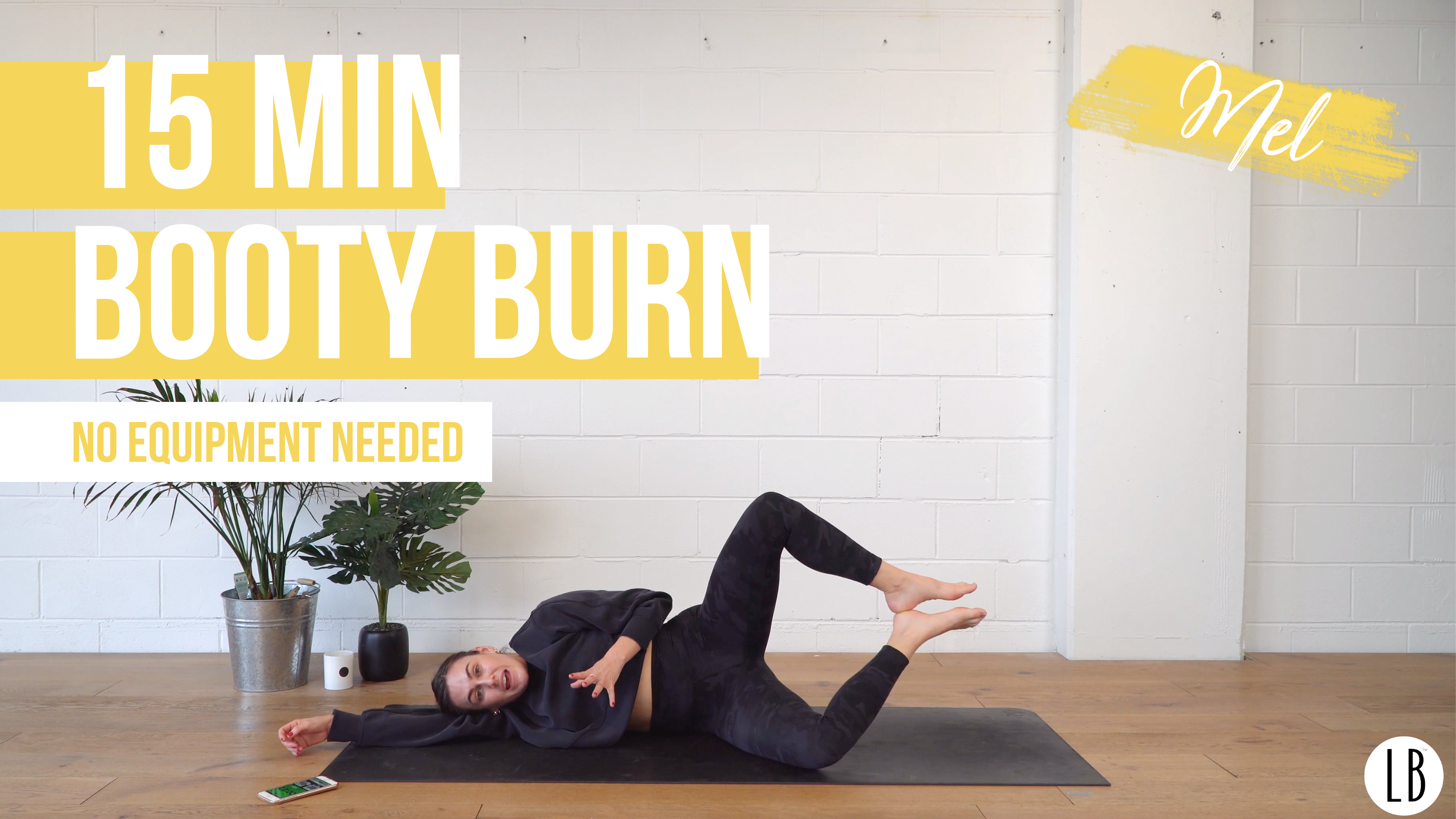 15 Min Booty Burn with Mel