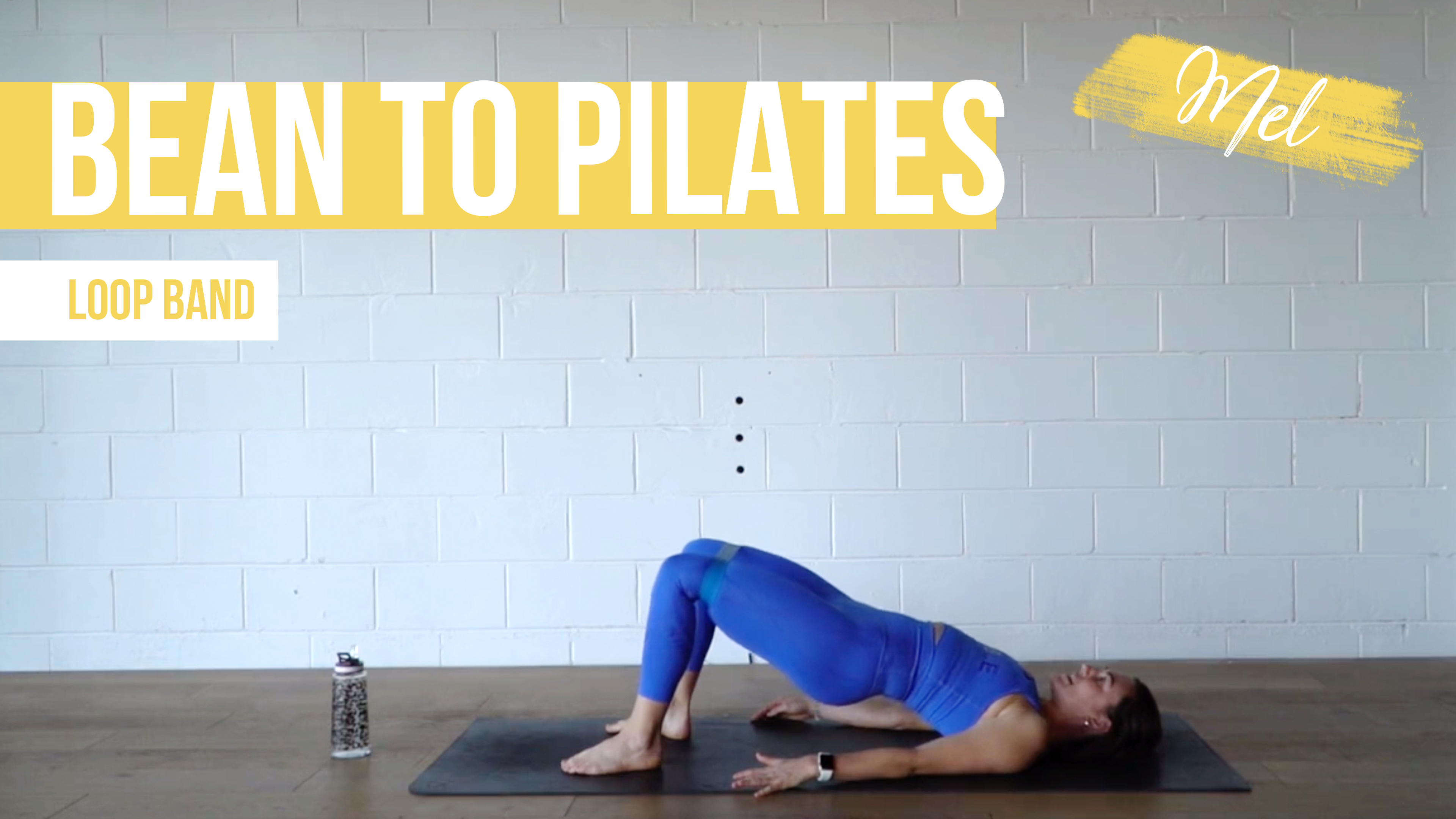 Mel - Bean to Pilates