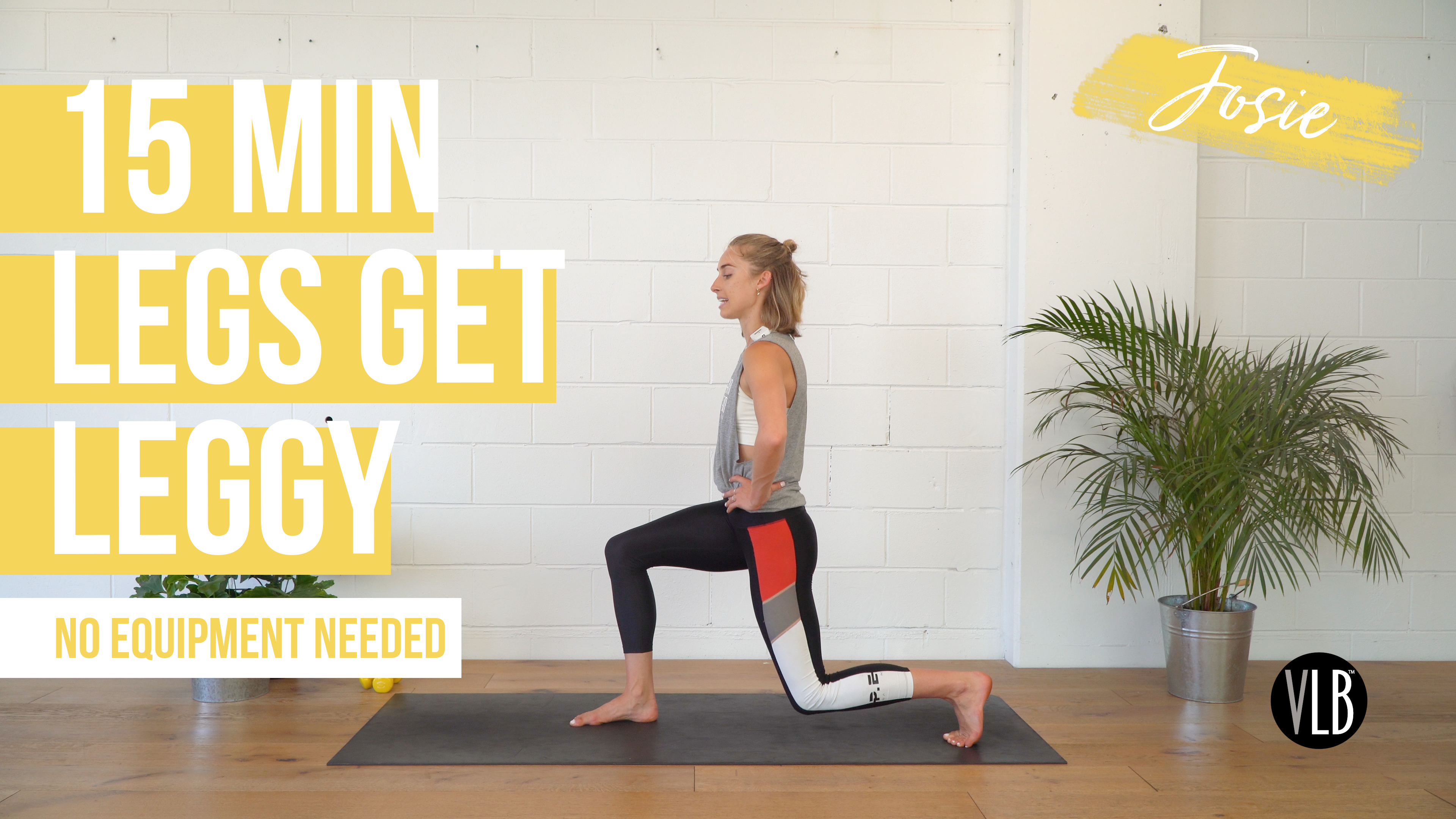 15 Min Legs Get Leggy with Josie