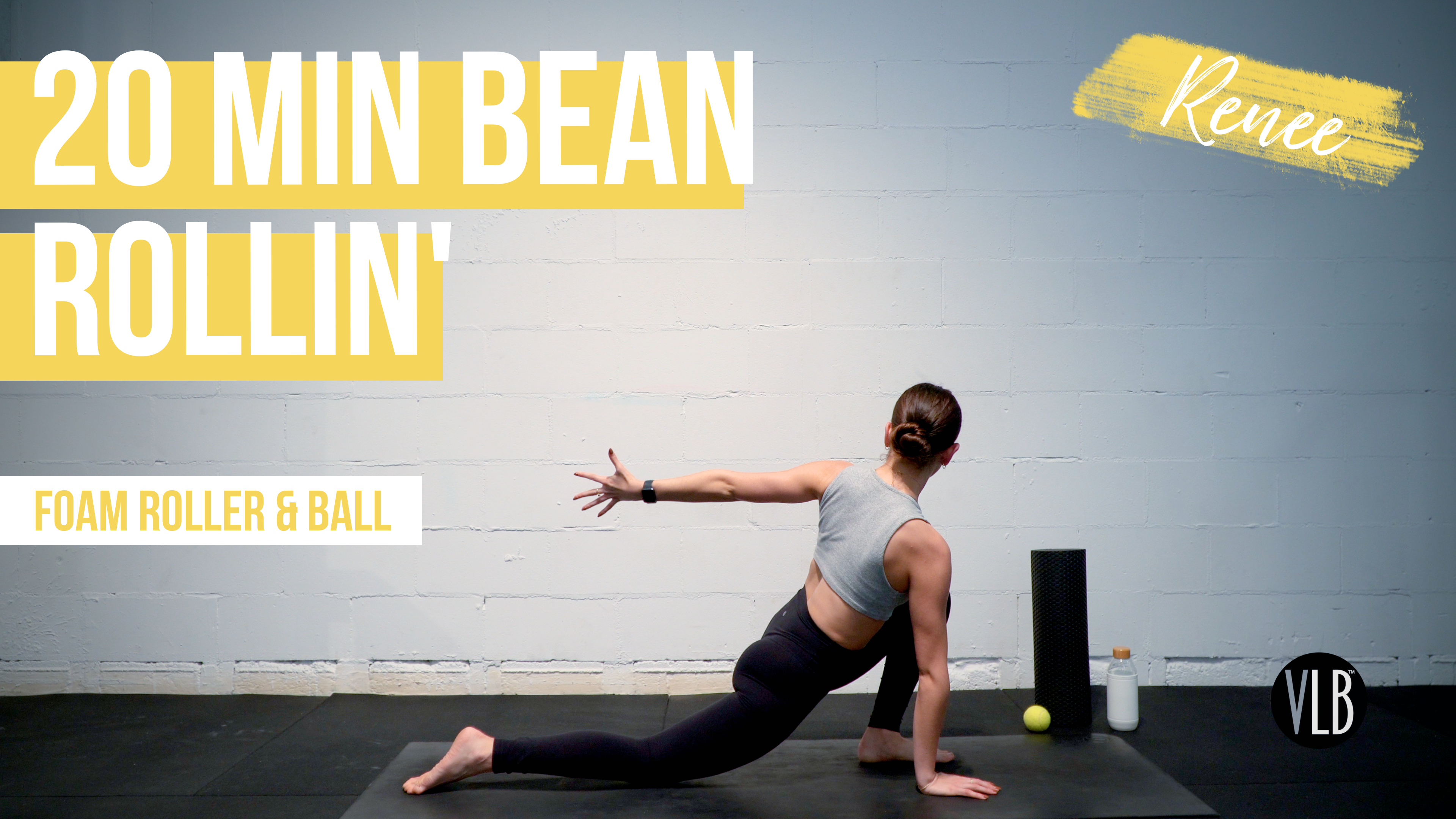 20 Min Bean Rollin' with Renee