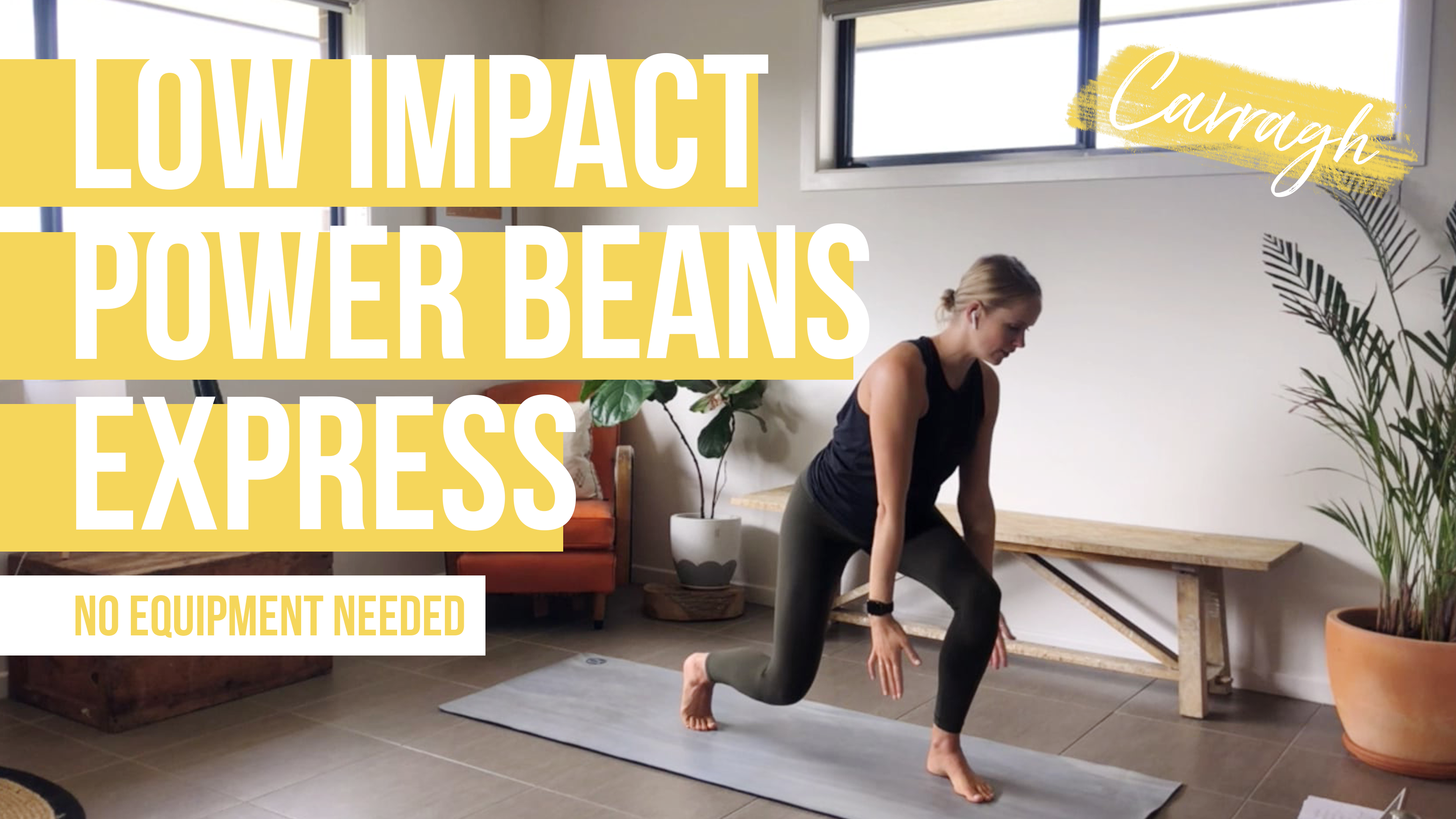 Low Impact Power Beans [Express] with Carragh