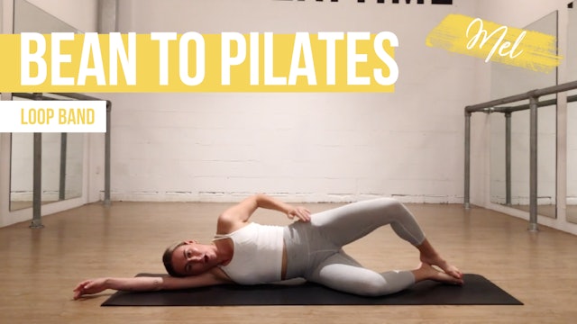 Bean to Pilates with Mel
