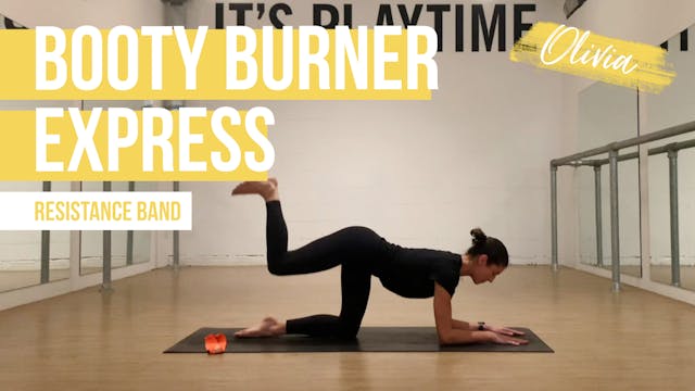 Booty Burner Express with Olivia