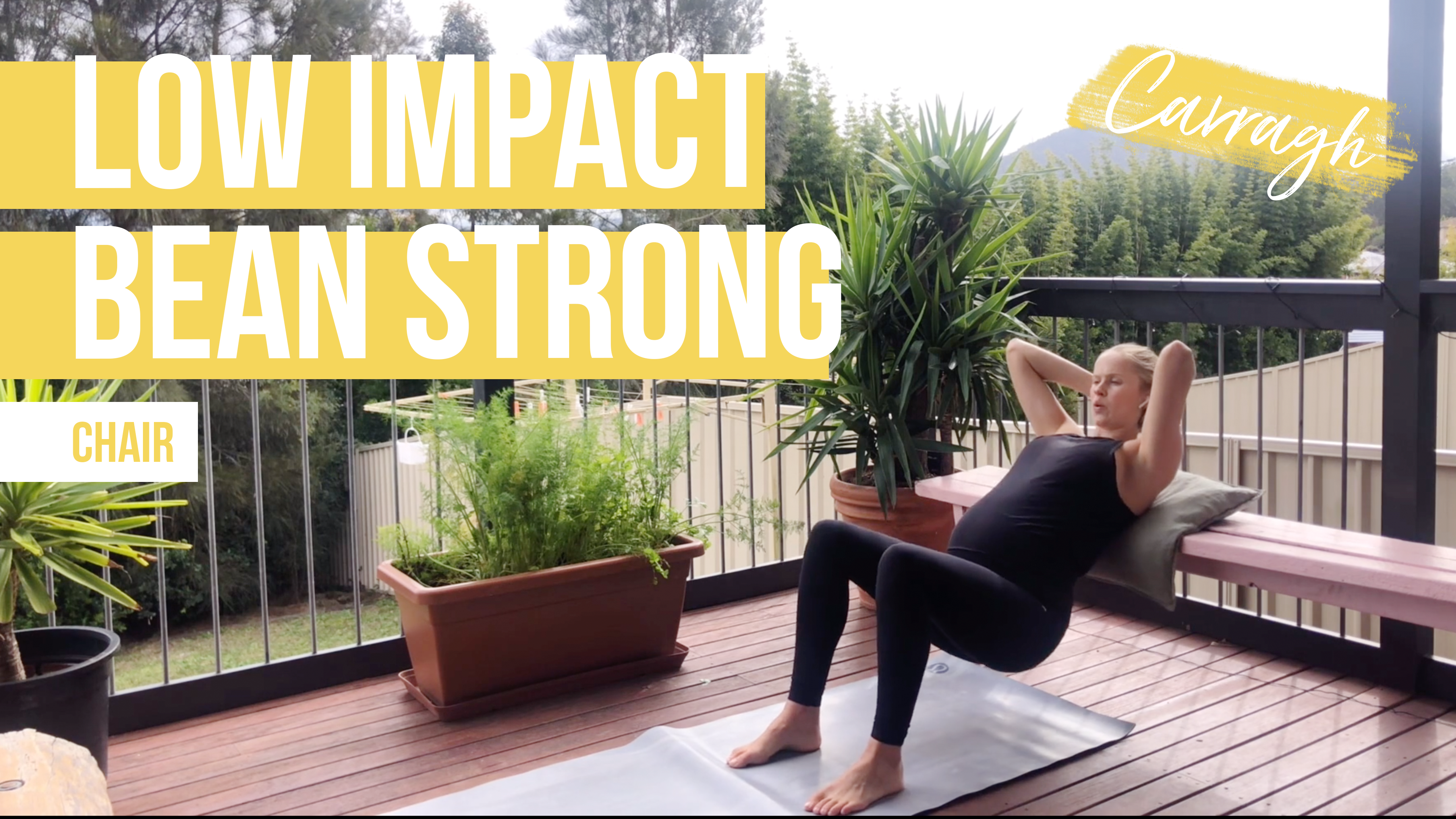 Low Impact Bean Strong with Carragh