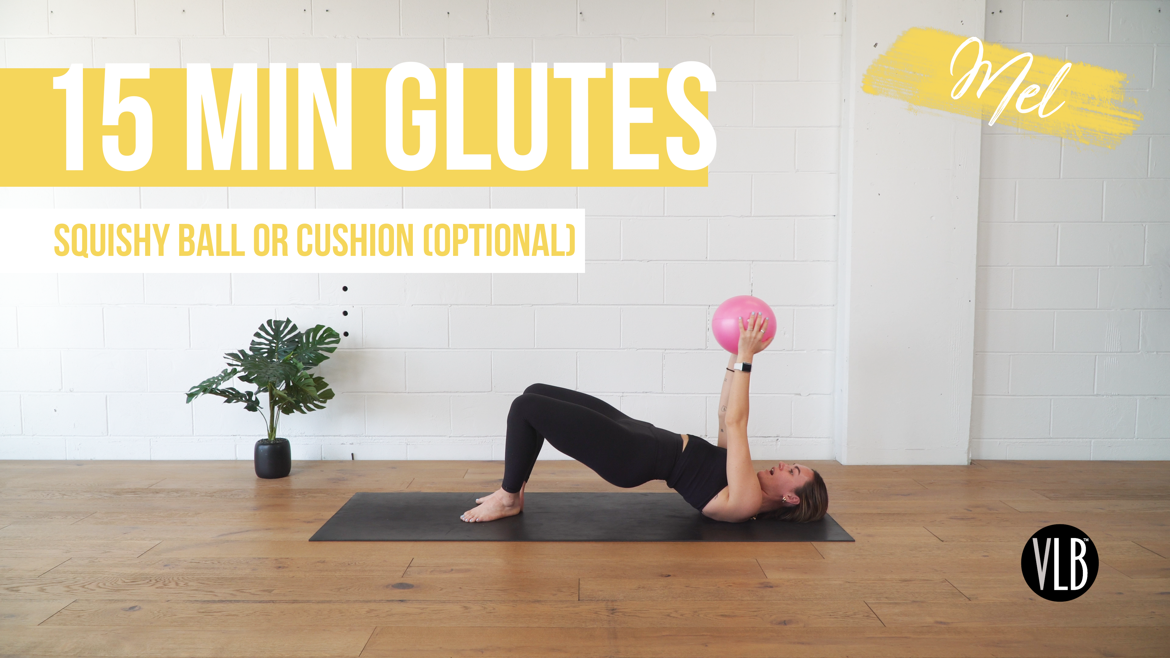 15 Min Glutes with Mel