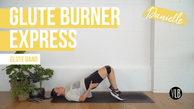 Glute Burner Express with Danielle