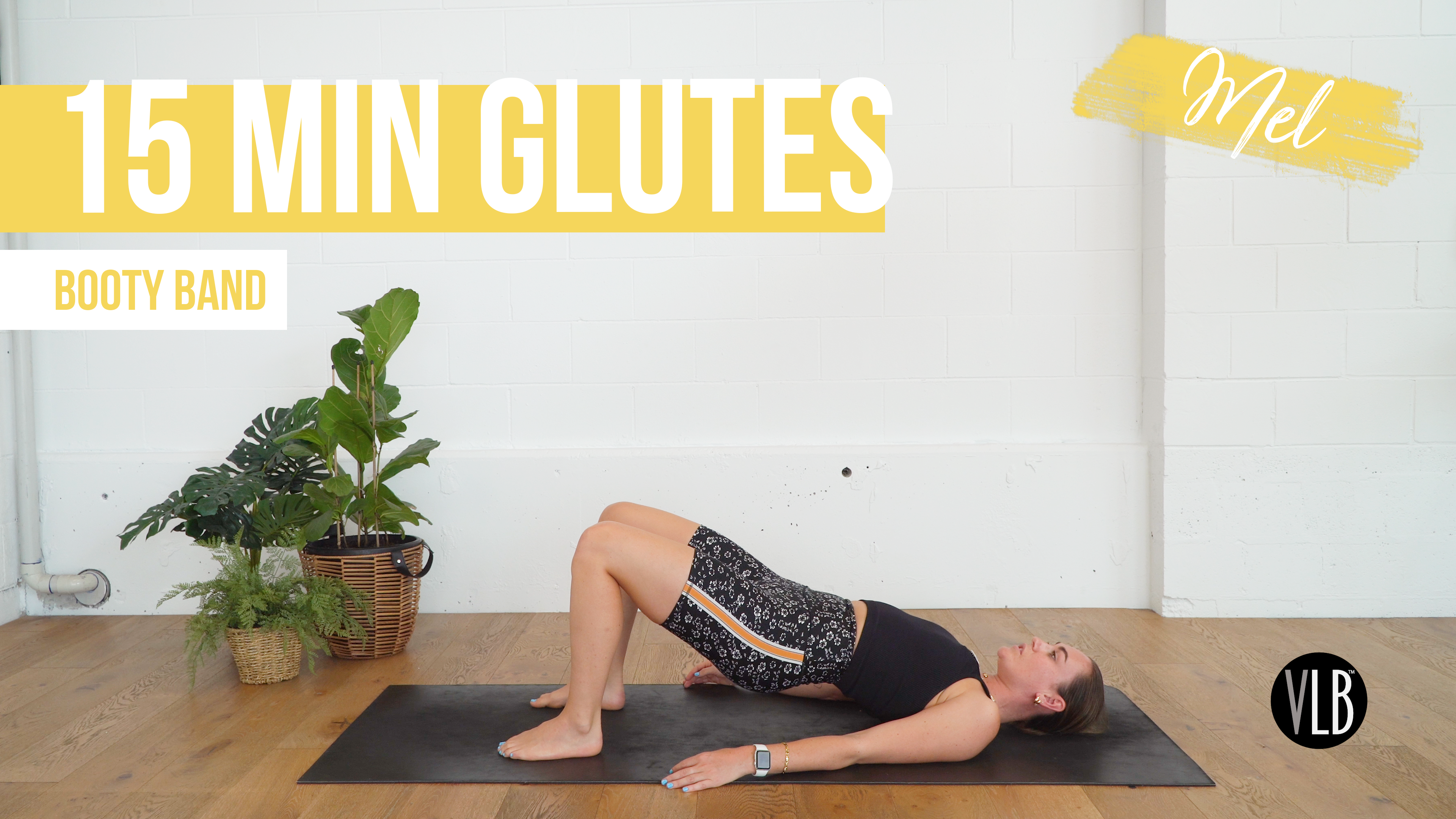 15 Min Glutes with Mel