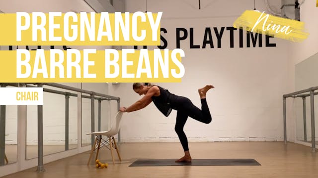 Pregnancy Barre Beans with Nina