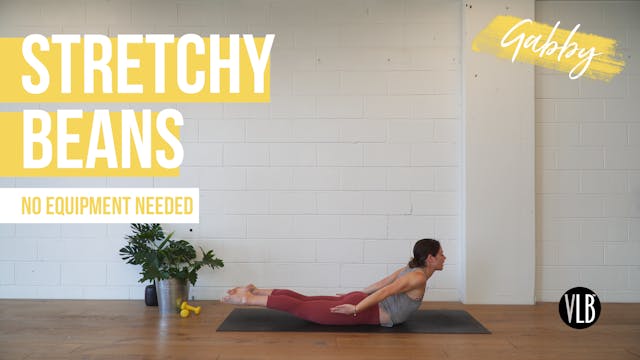 Stretchy Beans with Gabby